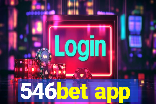 546bet app